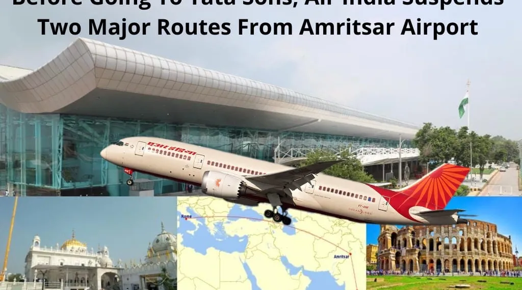 Before Going to Tata, Air India Suspends Two Major Flights From Amritsar Airport